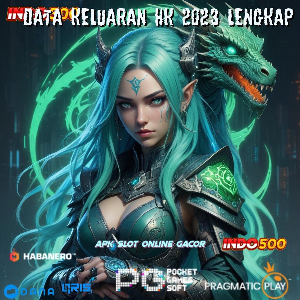 DATA KELUARAN HK 2023 LENGKAP hadiah jackpot menanti