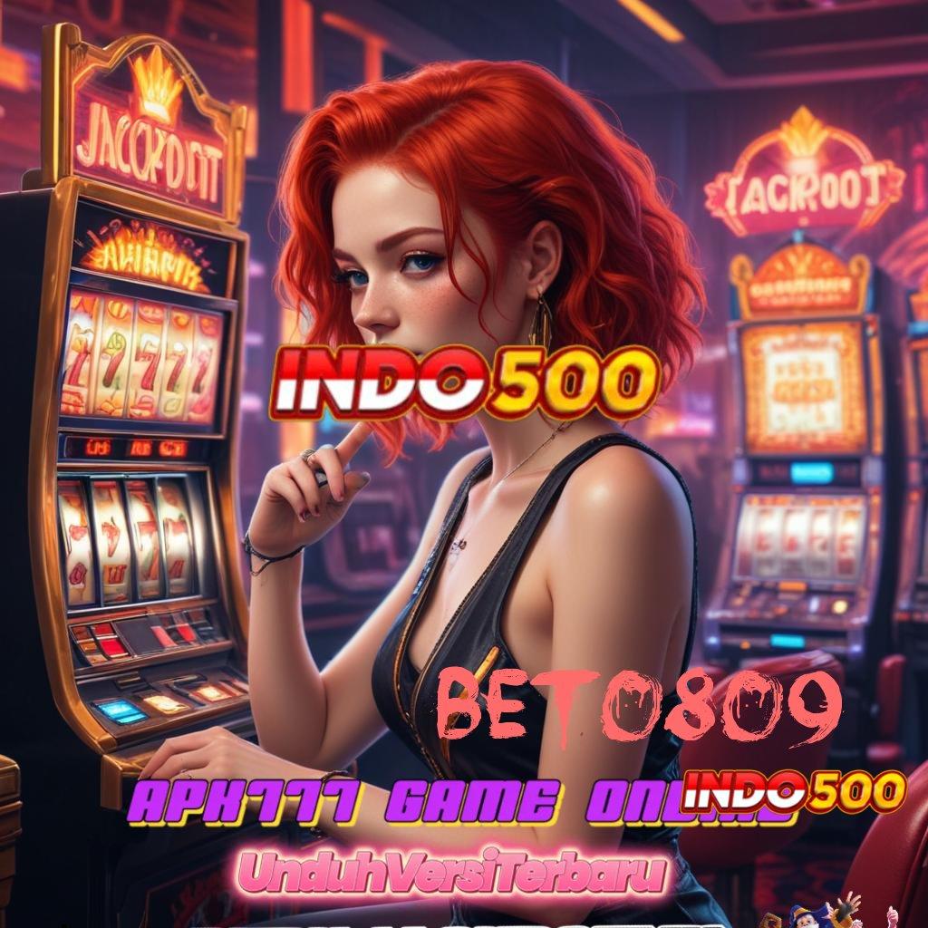 BET0809 ➳ Download Aplikasi Baru Untuk Spin Maksimal