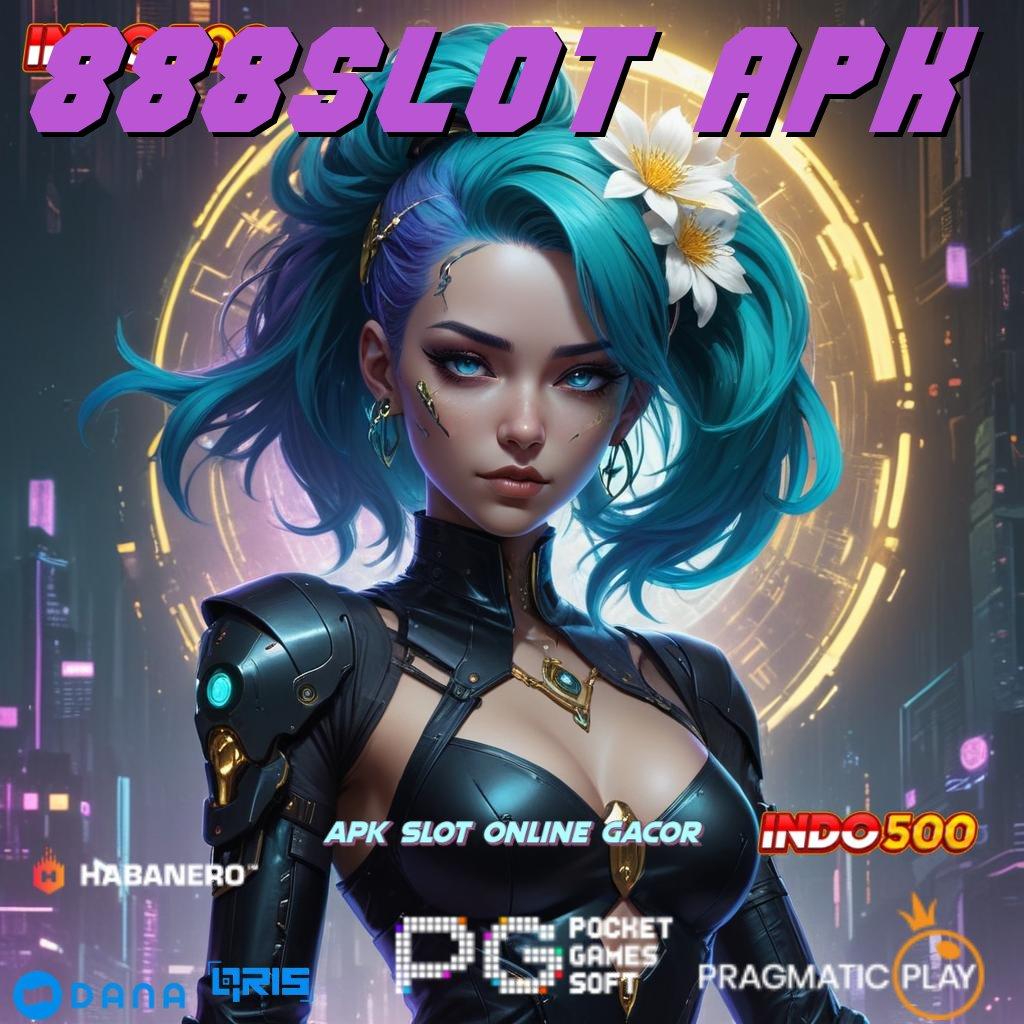 888SLOT APK 🥇 mesin baru pilihan terbaik untuk profit maksimal