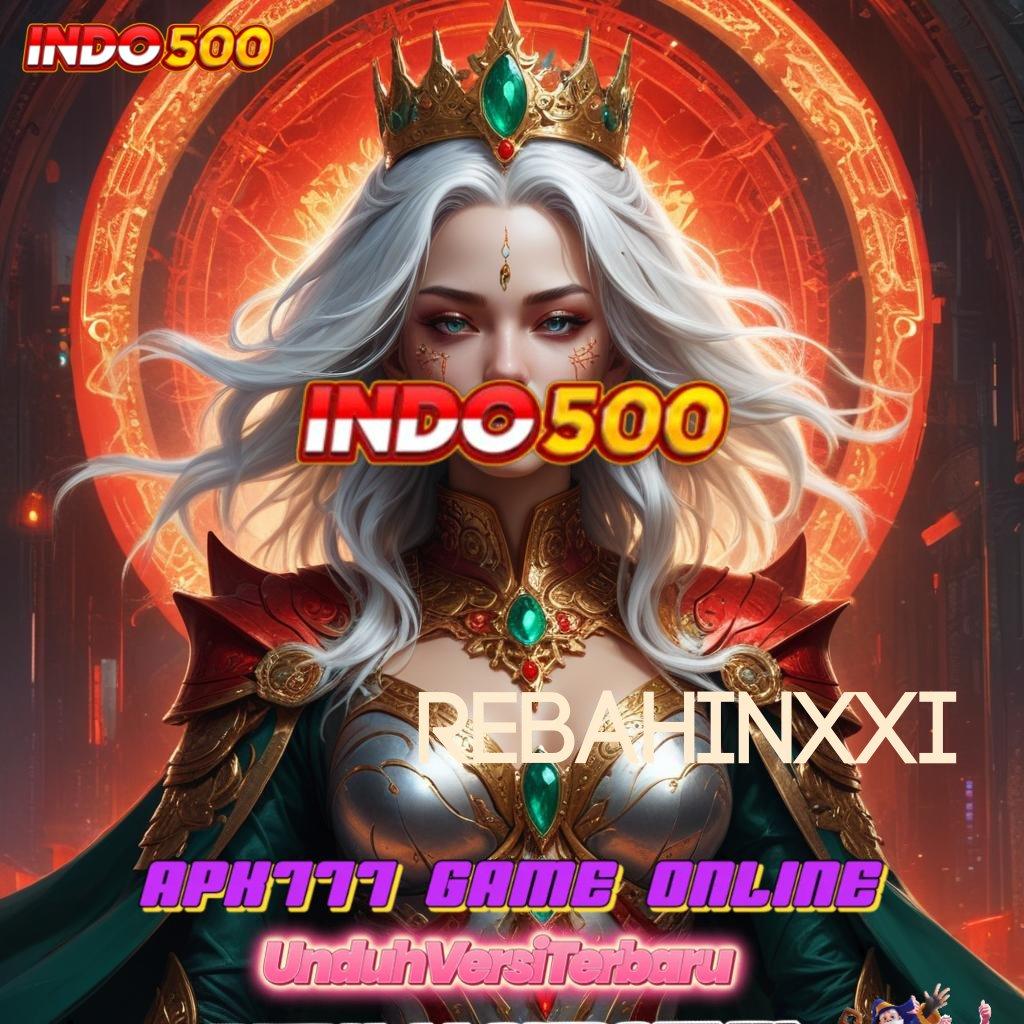 REBAHINXXI 🥇 Paling Menang Gacor Slot Apk Transfer Lewat Dana akun segar yang menjanjikan