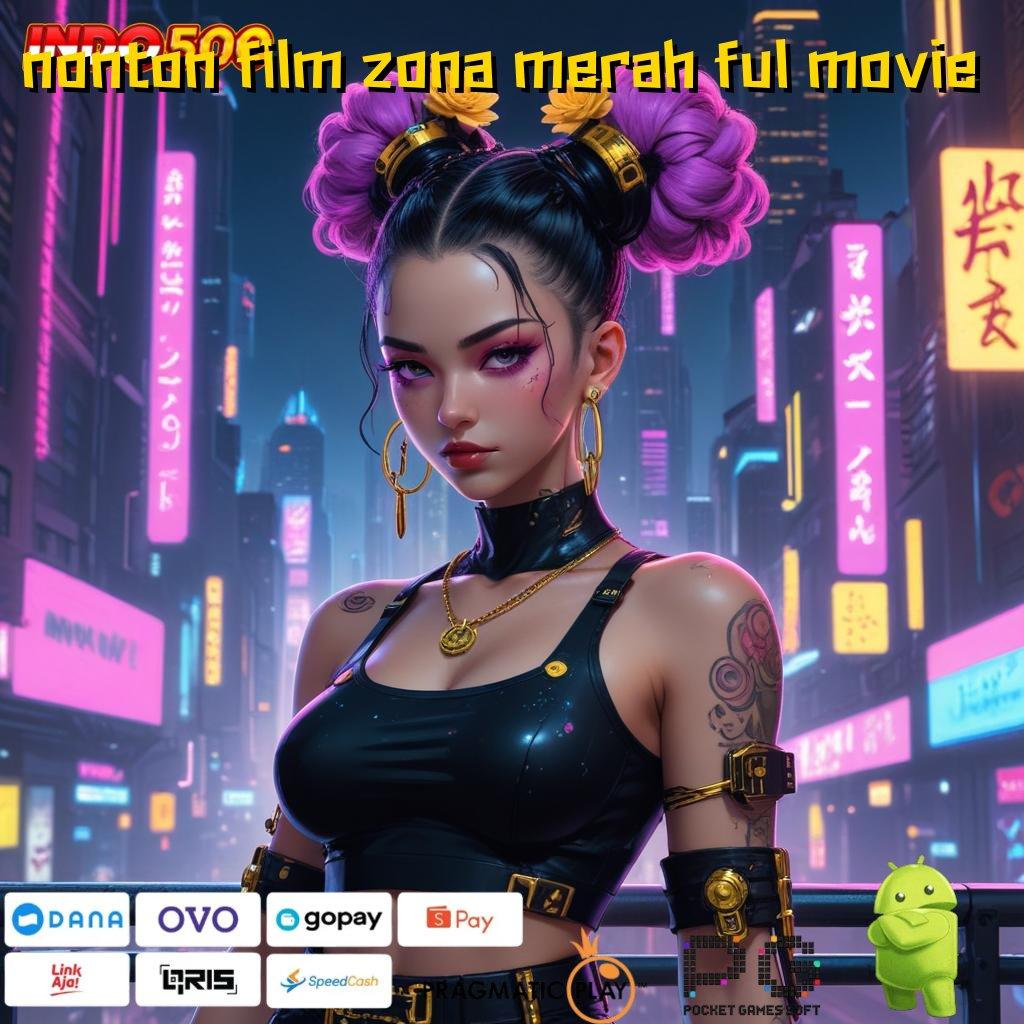 NONTON FILM ZONA MERAH FUL MOVIE Rancang Sepintas Inilah Hasilnya