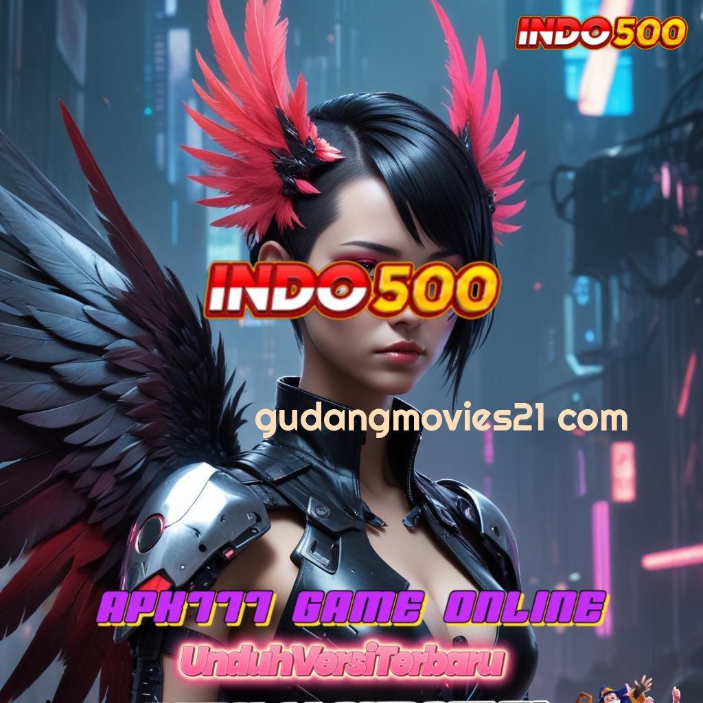 GUDANGMOVIES21 COM # menang gacor terus