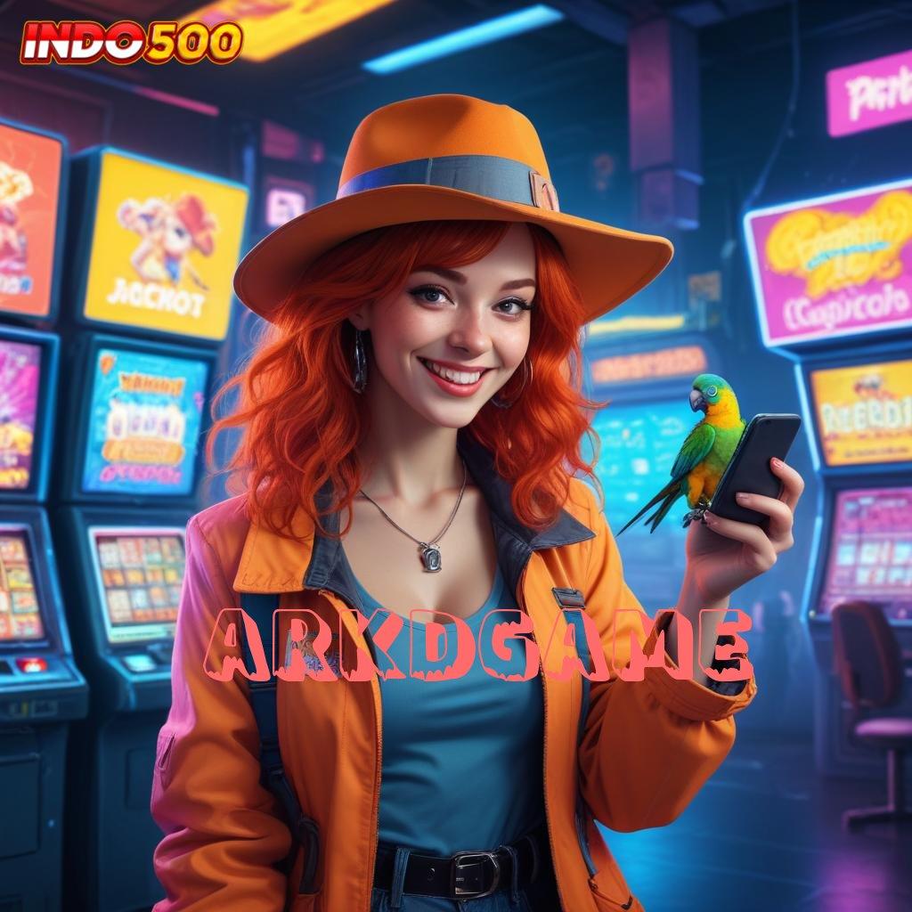 ARKDGAME ➿ pijakan stabil gabung sekarang tanpa ribet