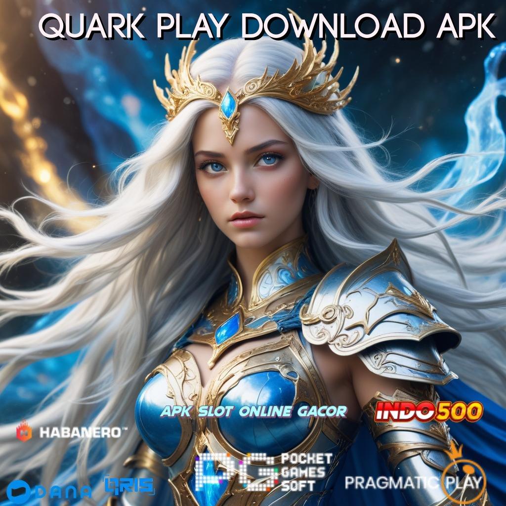 Quark Play Download Apk