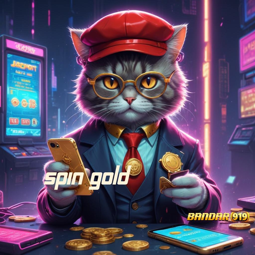 SPIN GOLD → Order Sekarang Dinegara Sendiri Ternama Jalur Pintar