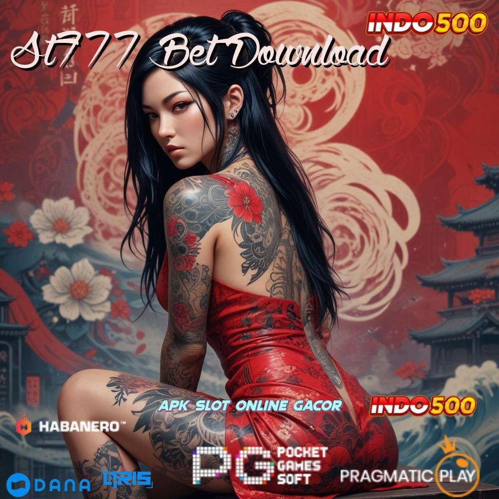 St777 Bet Download