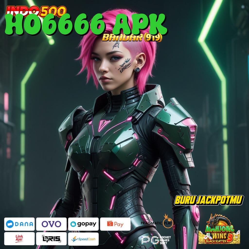 HO6666 APK 🚀 berinovasi canggih bonus slot ekspres setiap hari