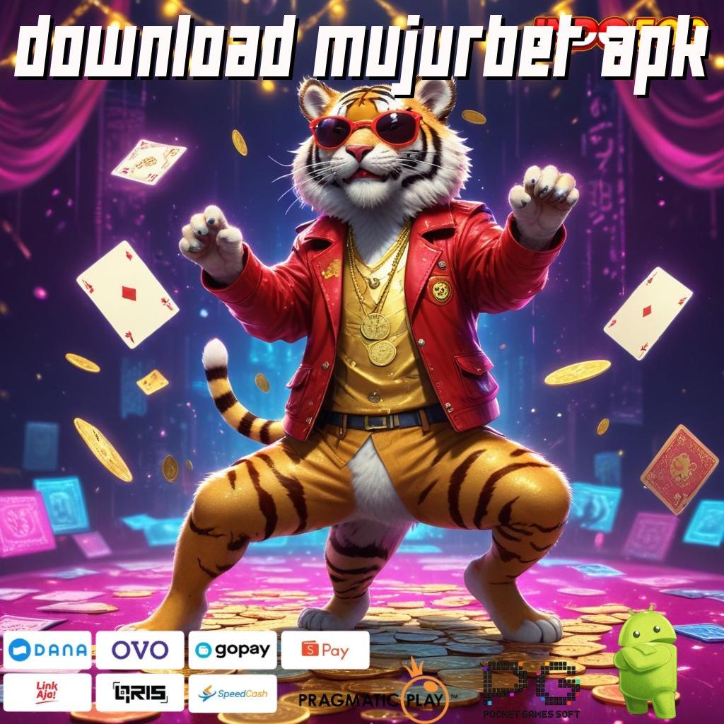 DOWNLOAD MUJURBET APK Mesin Slot Gacor dengan Sistem Praktis