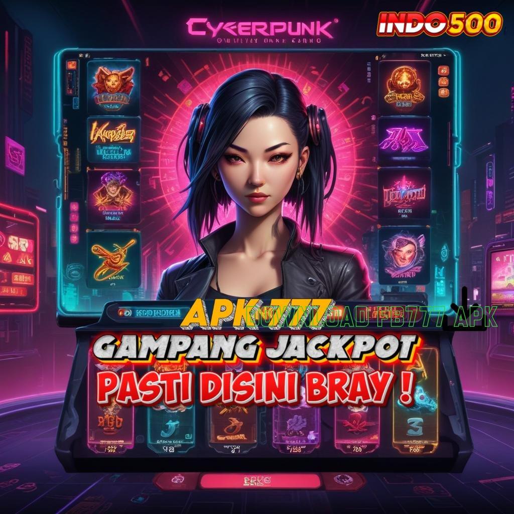 DOWNLOAD FB777 APK 🔥 spin beruntung ngga main-main sumber valid