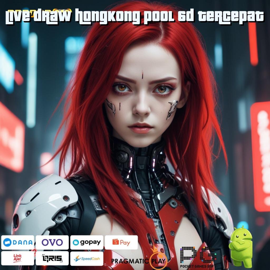 LIVE DRAW HONGKONG POOL 6D TERCEPAT : RTP Optimal Untuk Hasil Maksimal Setiap Hari