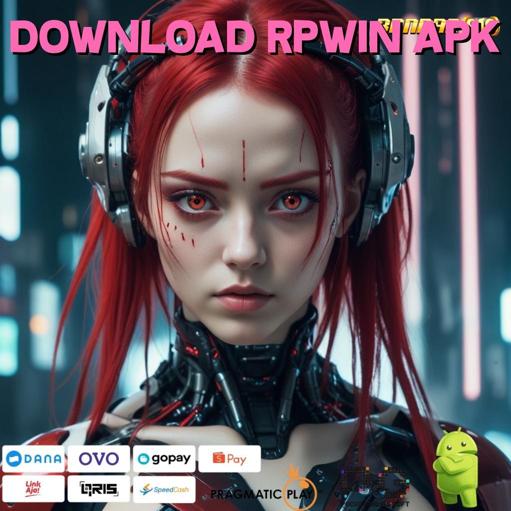 DOWNLOAD RPWIN APK > Fitur Terbaru (Login) Langsung WD Instan