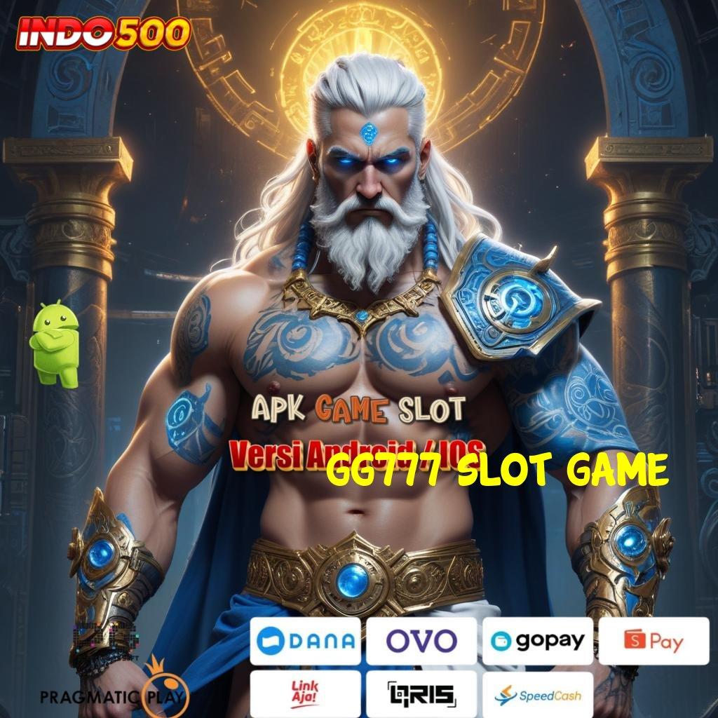 GG777 SLOT GAME ➳ Tanpa Biaya Awal Segera Mulai, Pasti Cuan Menguntungkan