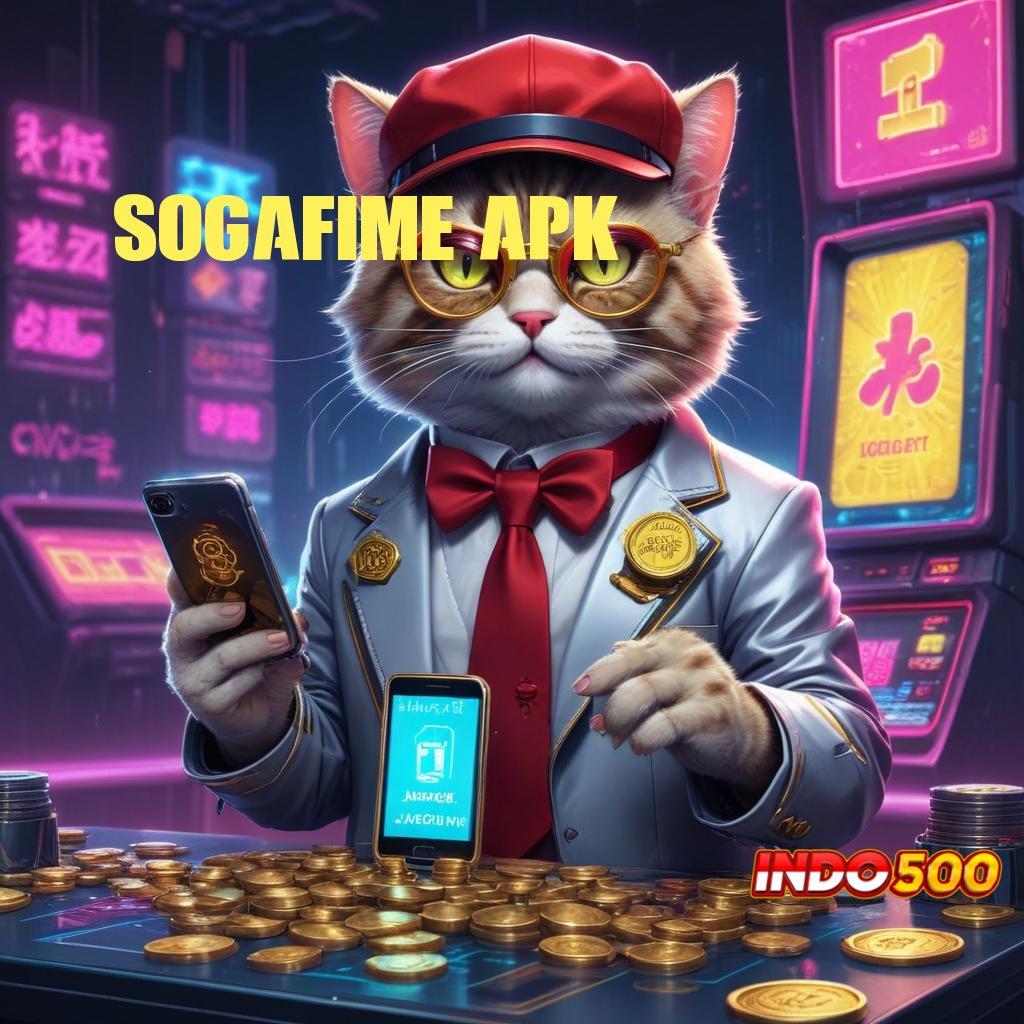 SOGAFIME APK Akses Online Jalan Alternatif Teknologi Saluran Informasi Kecepatan