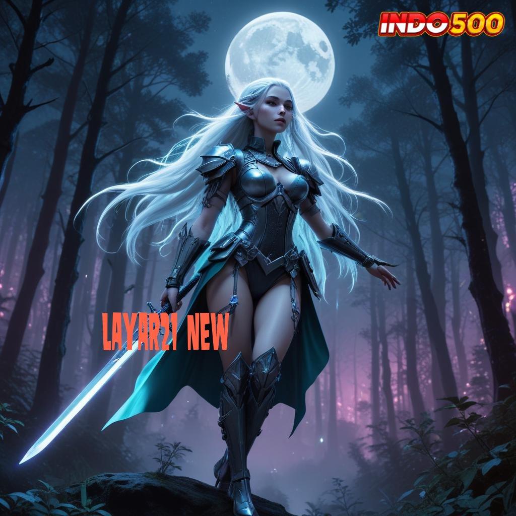 LAYAR21 NEW 🎮 Versi Baru Android Game Unduh Sekarang Gratis