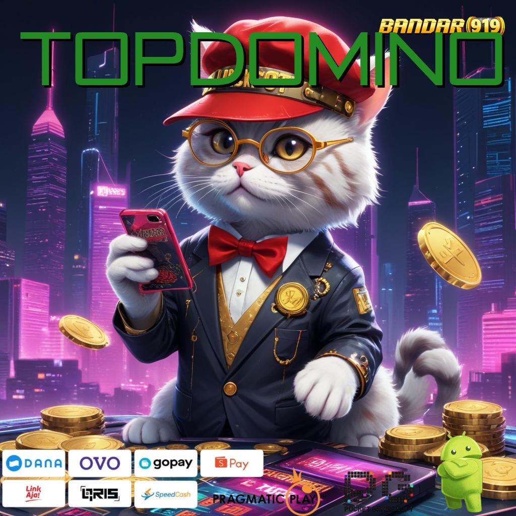 TOPDOMINO # Layanan APK (Versi New) Terkini Mekanisme