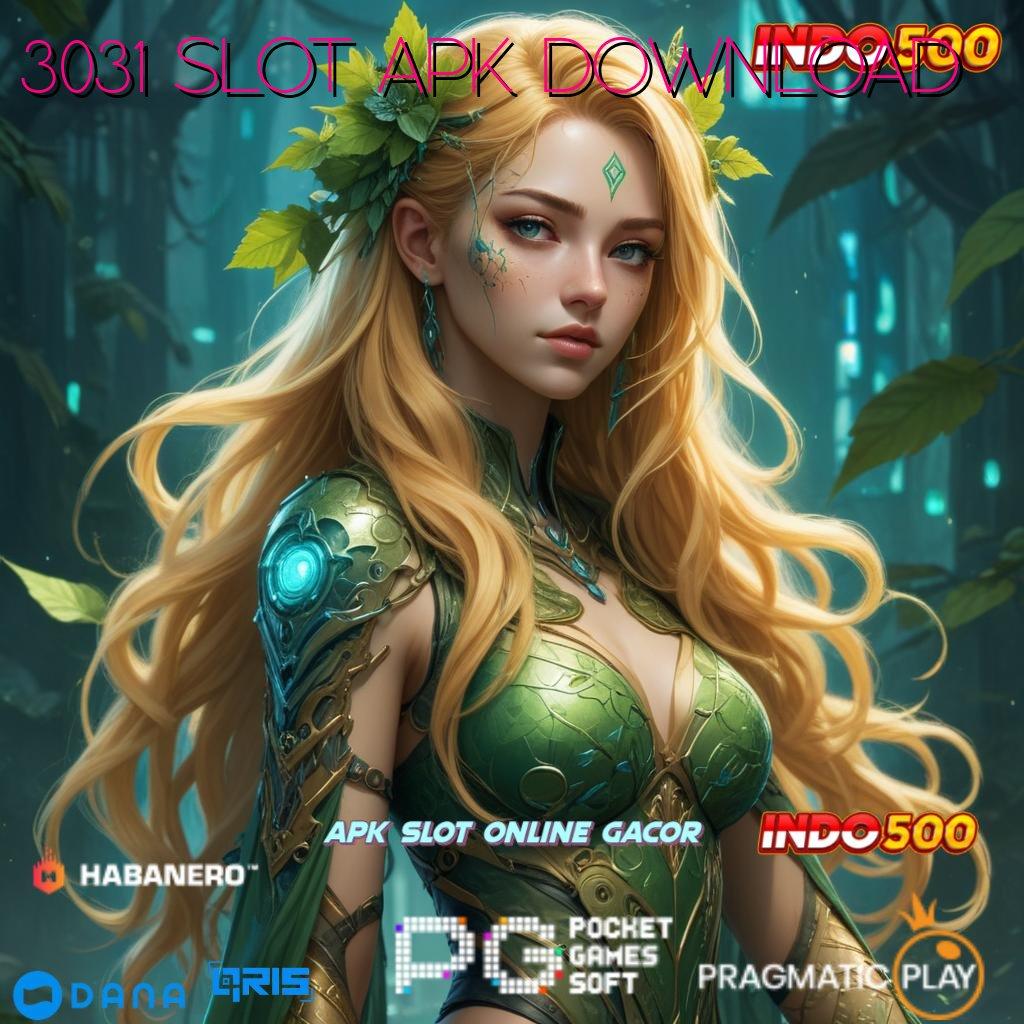 3031 SLOT APK DOWNLOAD ➜ Penghasil Cuan Game Slot Yang Bisa Menghasilkan Uang