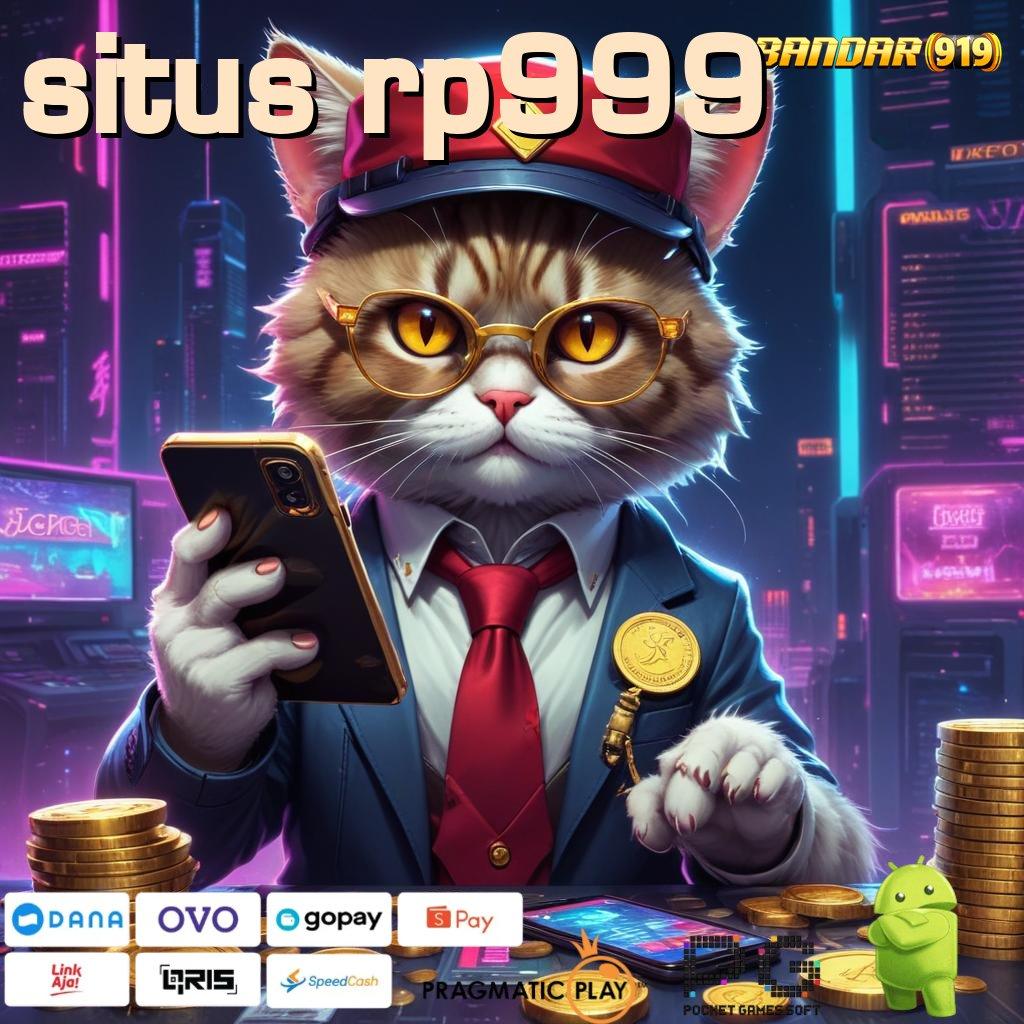 SITUS RP999 , menjadi lebih baik