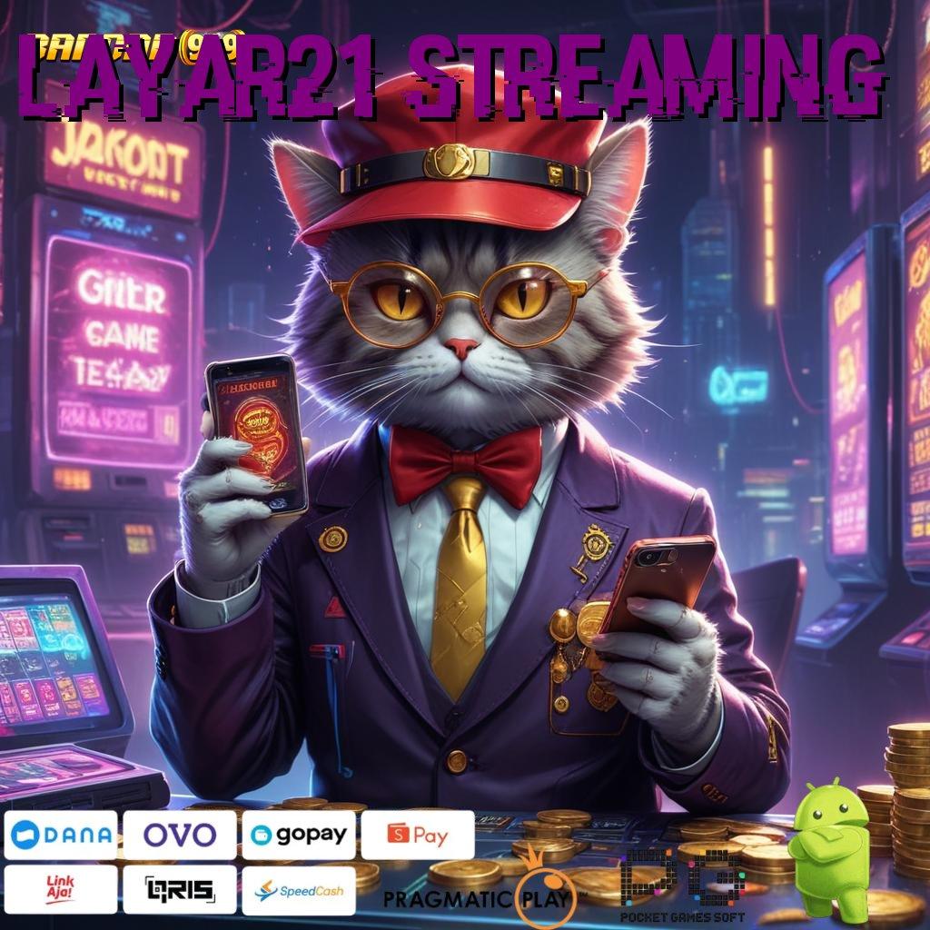 Layar21 Streaming