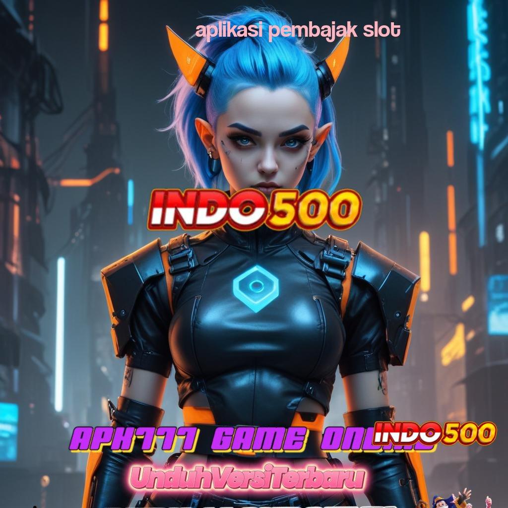 APLIKASI PEMBAJAK SLOT ≫ Sensasinya No Limit Download Apk Android Lengkap