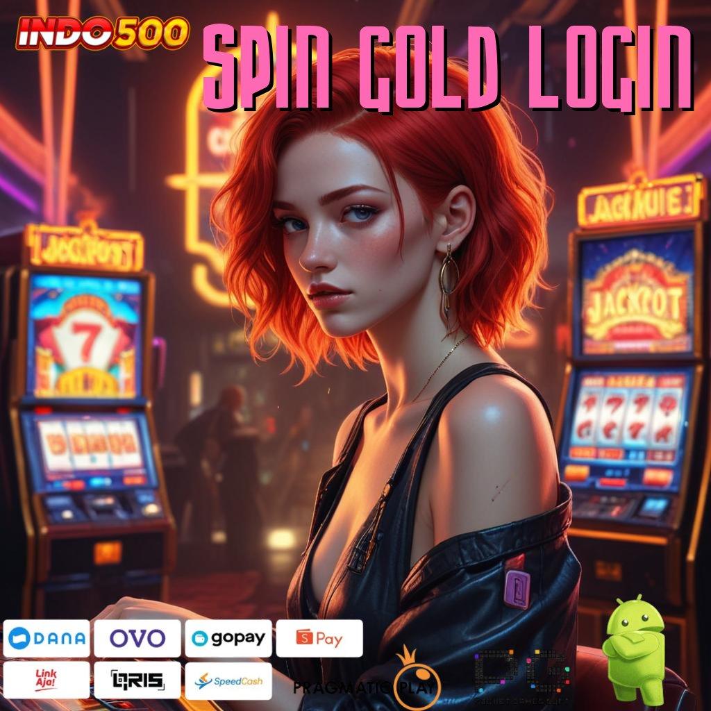 SPIN GOLD LOGIN Aplikasi Terbaik Untuk Spin Dinamis