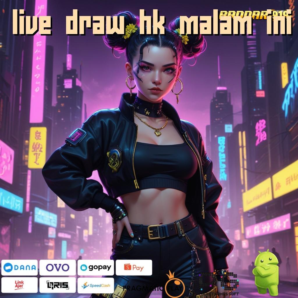 LIVE DRAW HK MALAM INI > Apk Spektakuler Untuk Nasib Beruntung