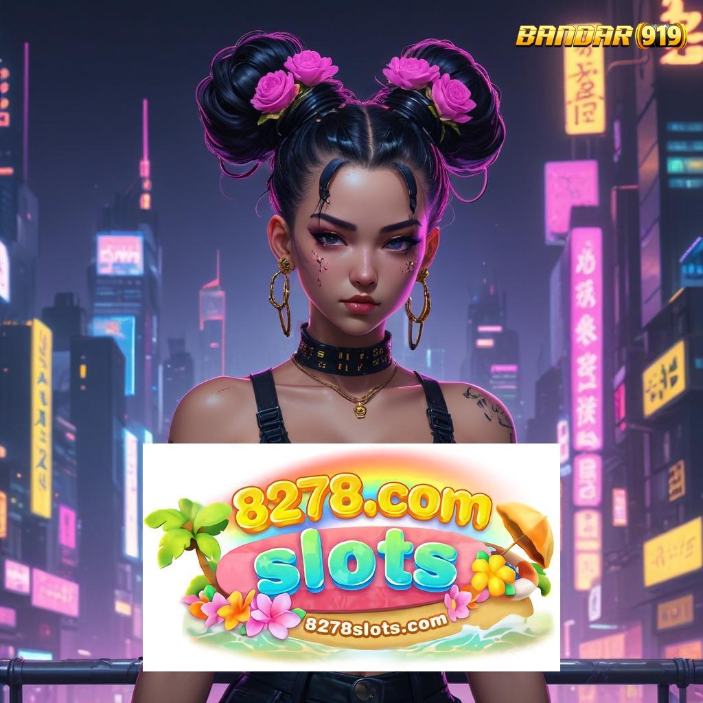 8278 SLOTS DOWNLOAD : Spin Baru dengan Teknologi Tanpa Saingan