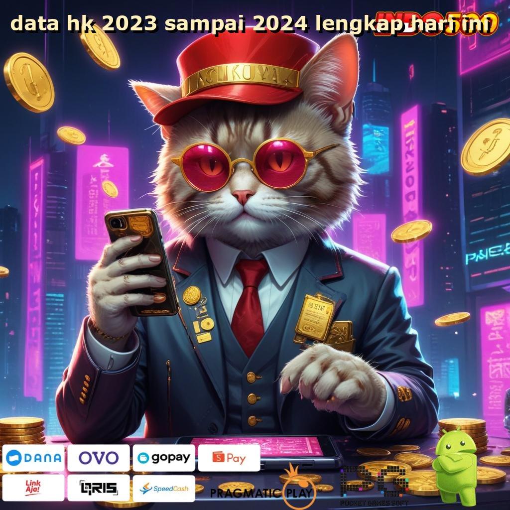 DATA HK 2023 SAMPAI 2024 LENGKAP HARI INI Pola Spin Hoki Terkini