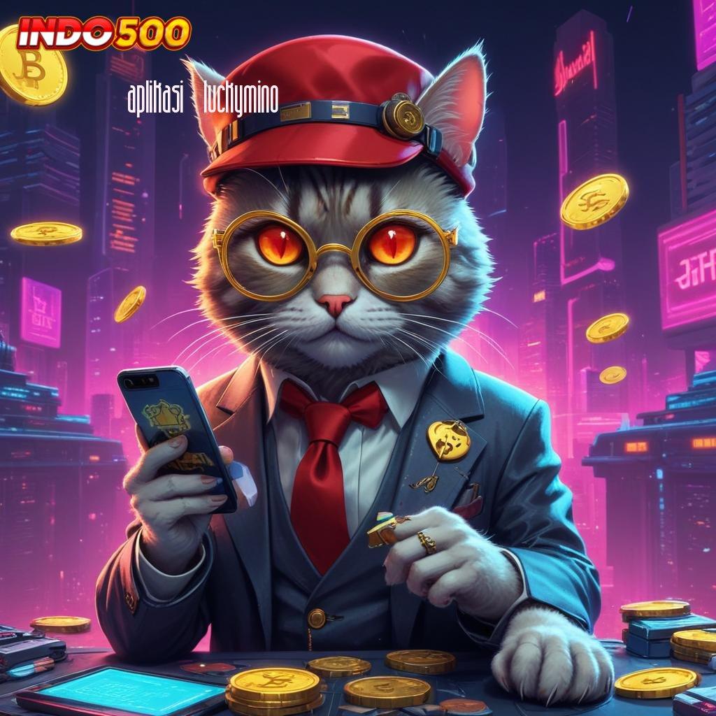 APLIKASI LUCKYMINO ➤ Proses Bo Seutas Seru Bisnis Baru