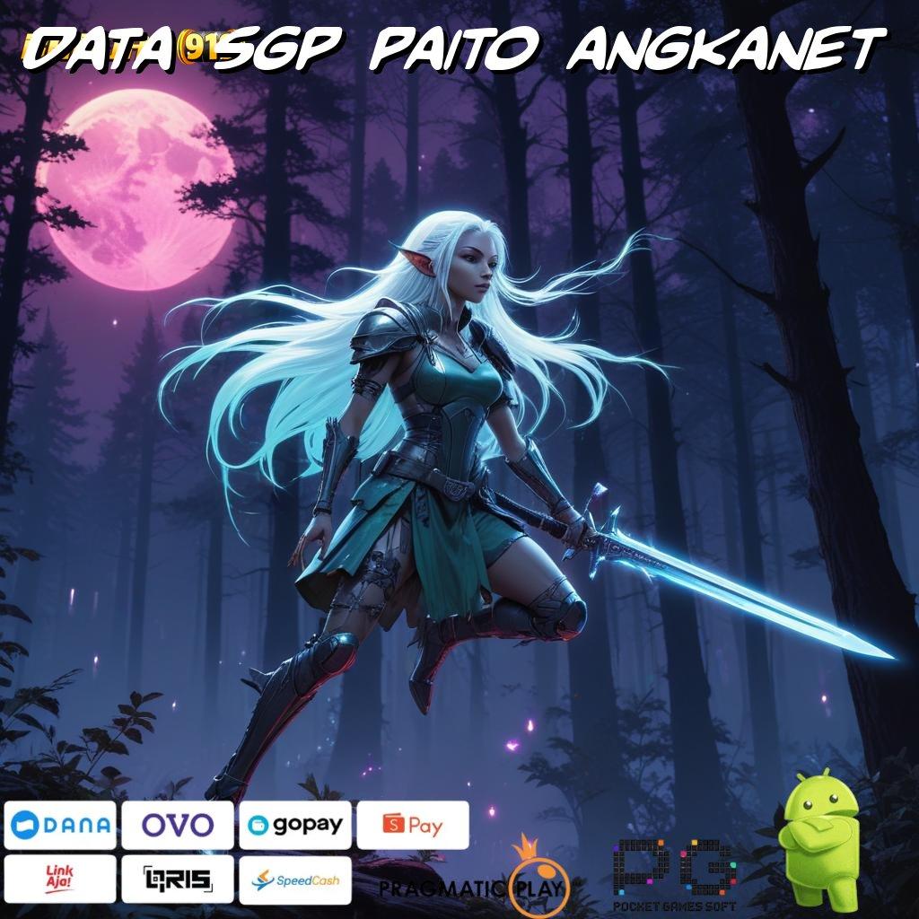 DATA SGP PAITO ANGKANET > Gratis Unduh Aplikasi Terbaru – Rasakan Sensasi Kalah!