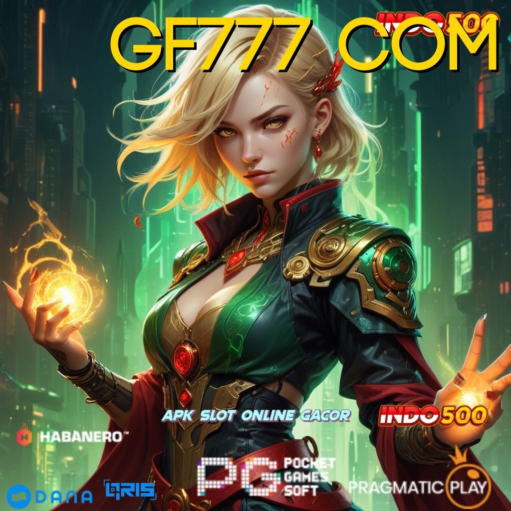 GF777 COM 👉 RTP Terbaru Dengan Tingkat Keamanan Tinggi