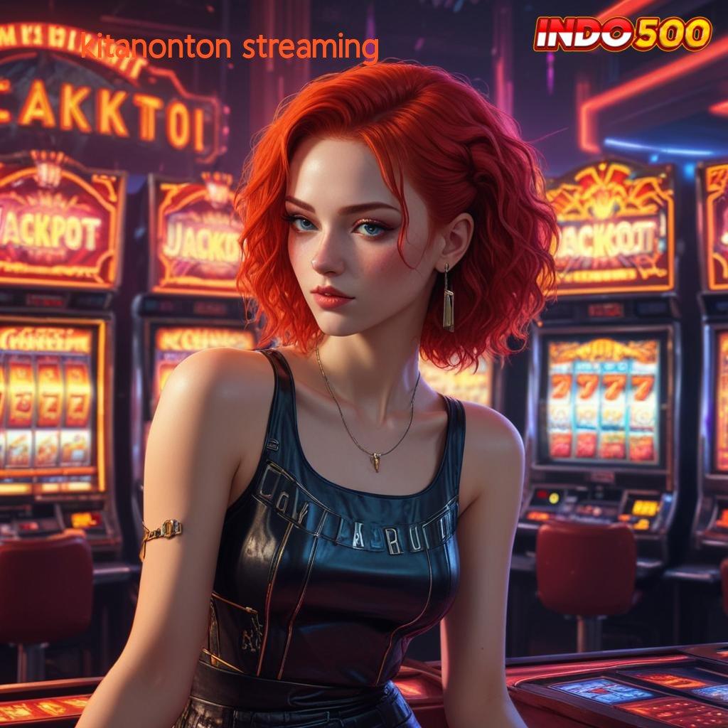 KITANONTON STREAMING ➳ Juara Maksimal Dengan Keseimbangan Saldo Depo Bank