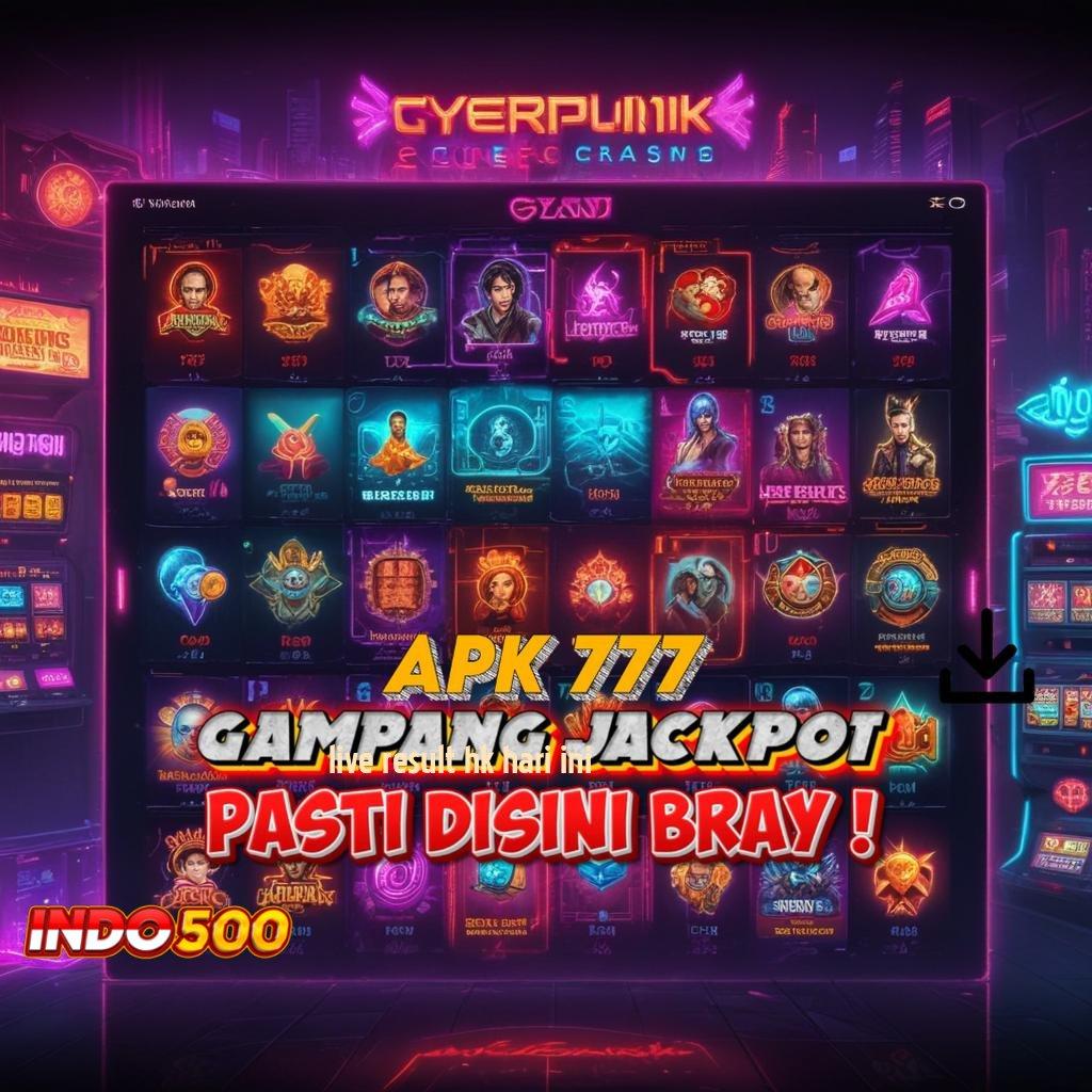 LIVE RESULT HK HARI INI Jackpot Valid Bonus Unduh Android