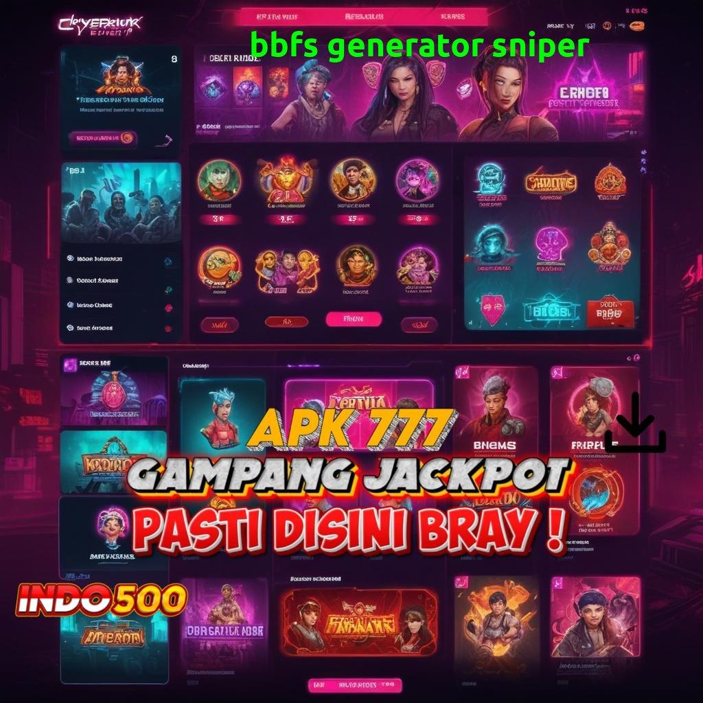 BBFS GENERATOR SNIPER Pasti Cuan Gak Susah! Slot Online APK Dengan Transaksi Uang Asli