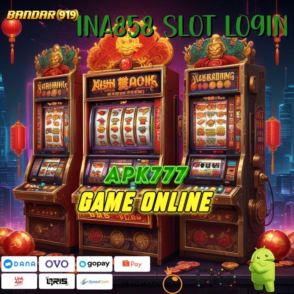 INA858 SLOT LOGIN @ arena kerja layanan tata letak struktur basis kerja