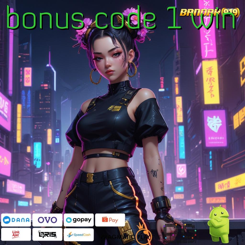 BONUS CODE 1 WIN > Tanpa Modal Pola Baru Yang Menarik