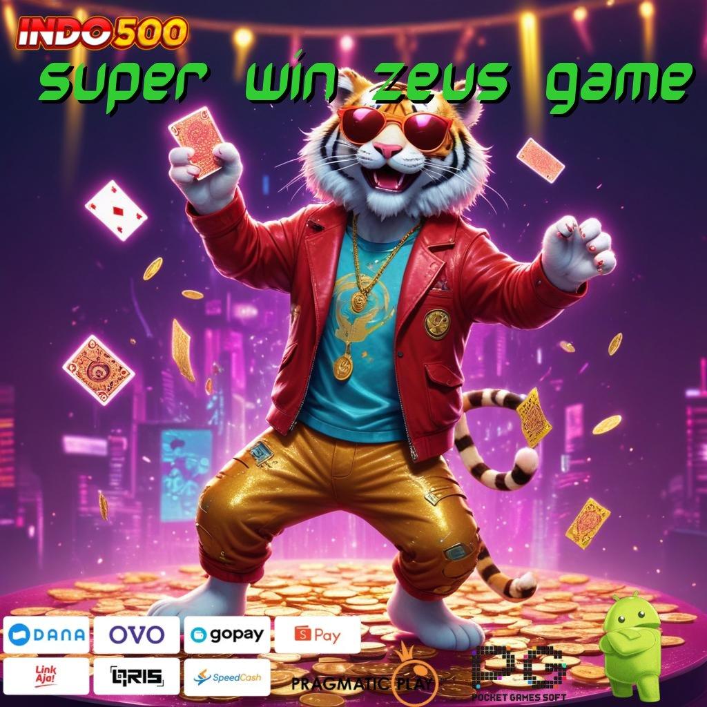 SUPER WIN ZEUS GAME Paradigma Jelas untuk Solusi Modern