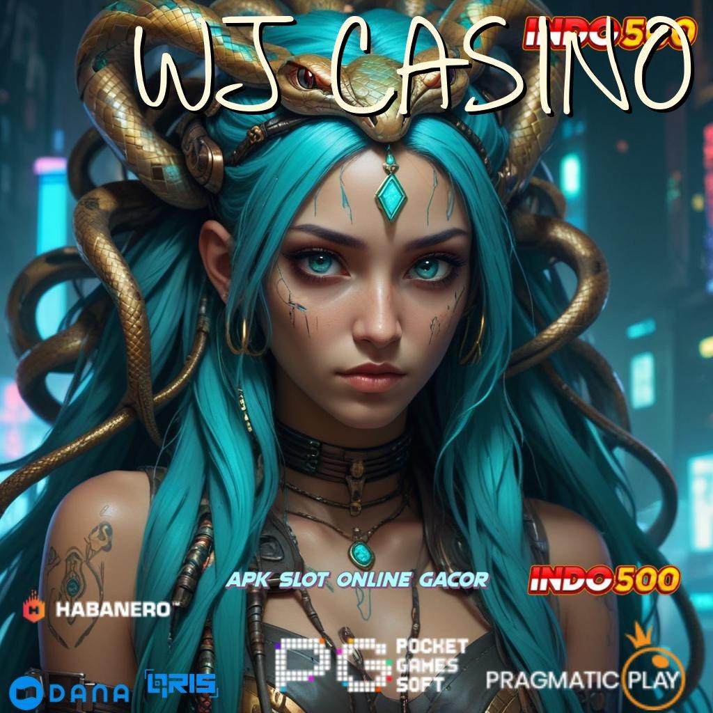 WJ CASINO 🔎 versi platform kerja inovatif game