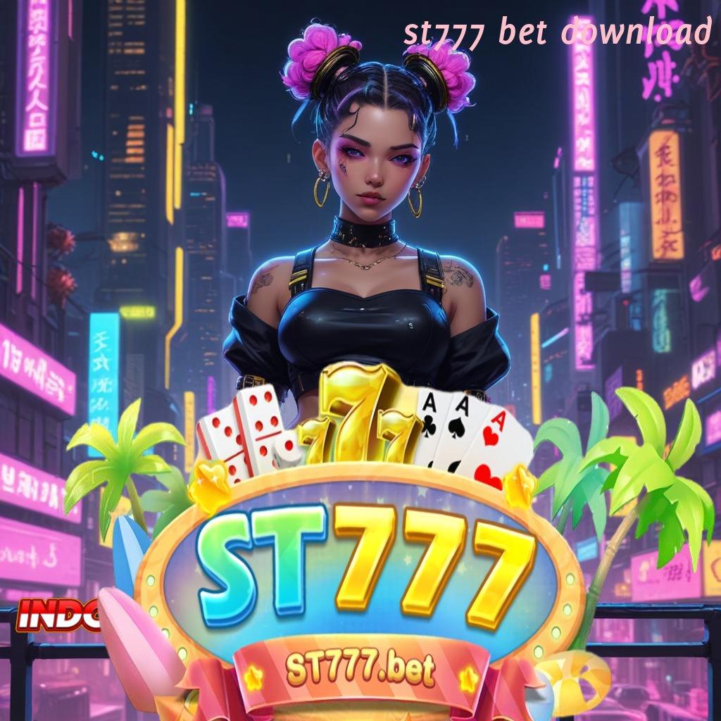 ST777 BET DOWNLOAD Layanan Terbaik Dengan Teknologi Anti-Penuaan Modern