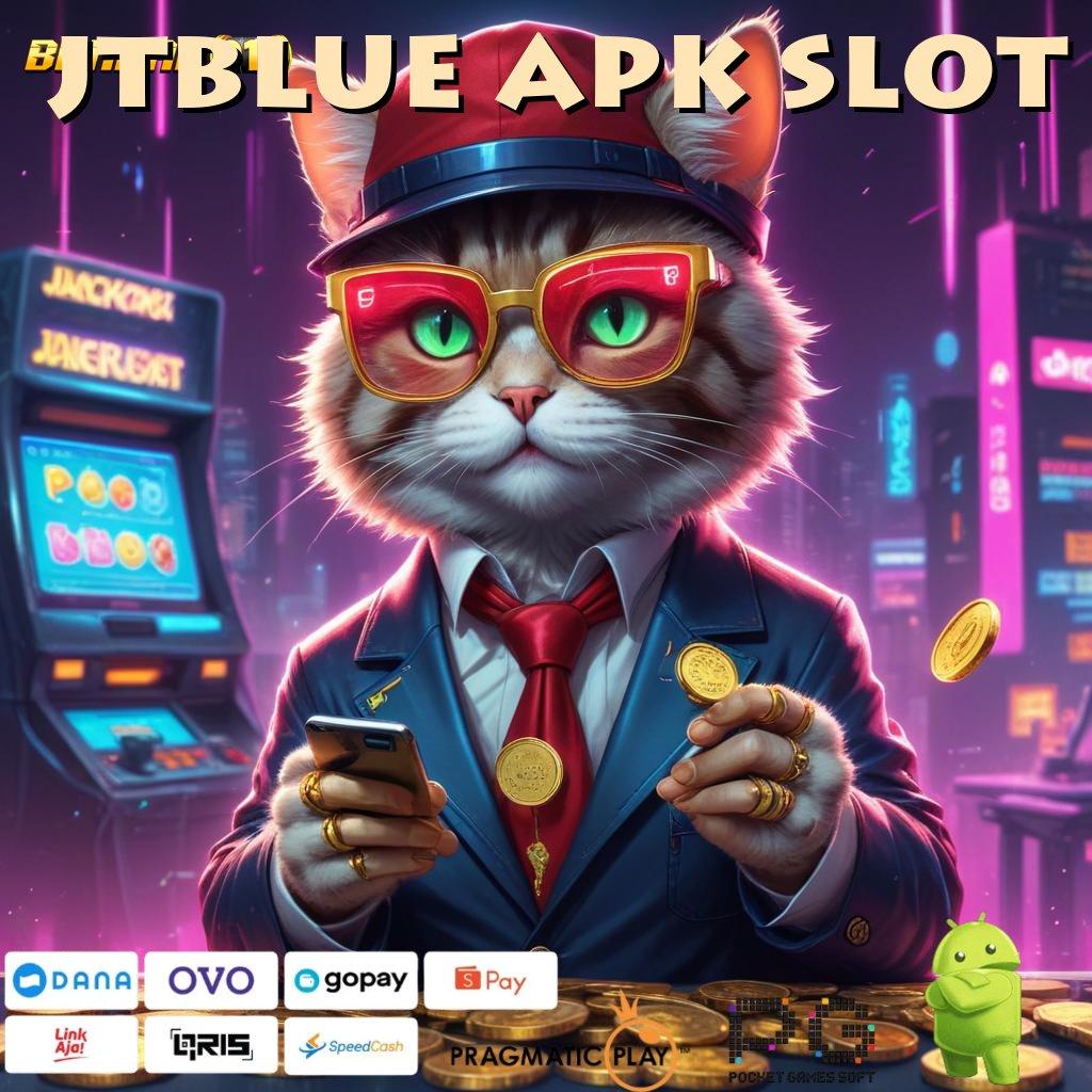 JTBLUE APK SLOT > Tujuan Pasti Spin Modal Minim Langsung Kaya