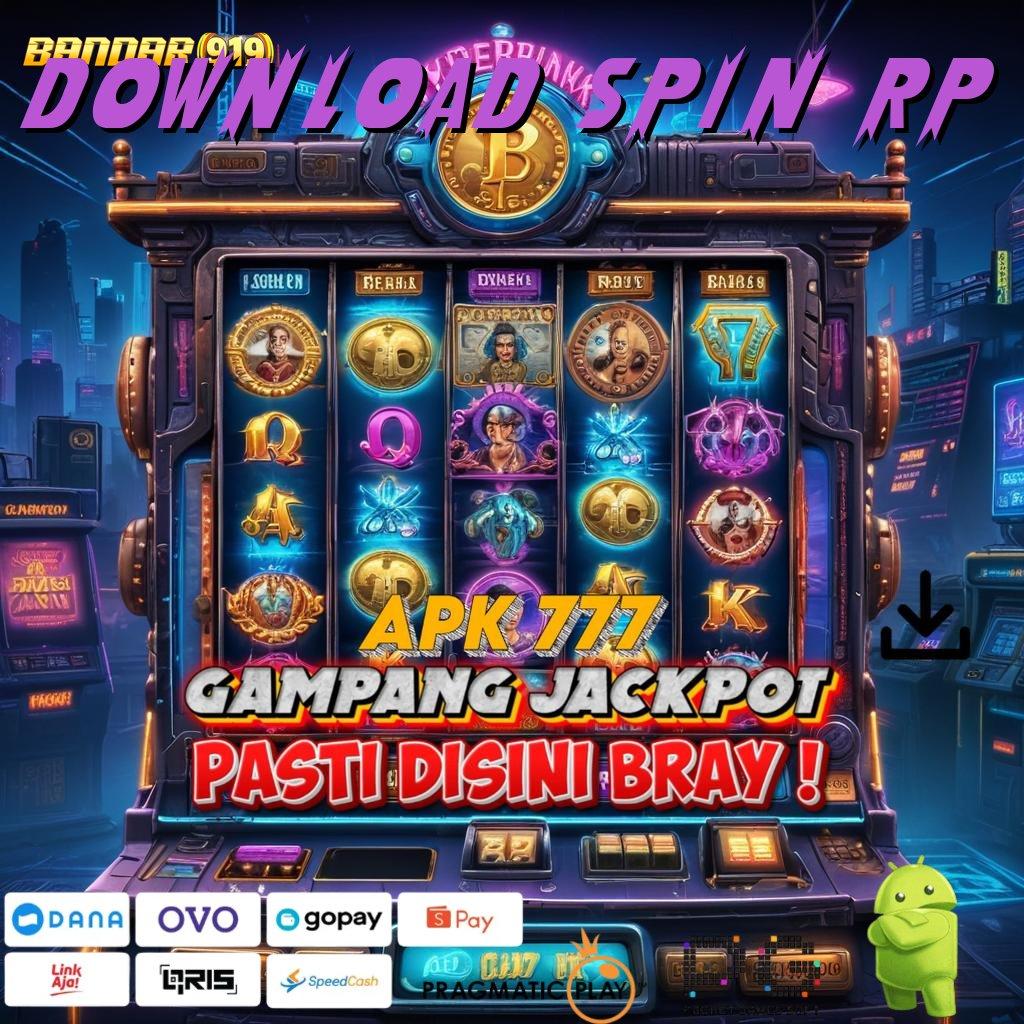 DOWNLOAD SPIN RP @ Langkah Cepat Untuk Cuan Besar Dalam Slot Modern