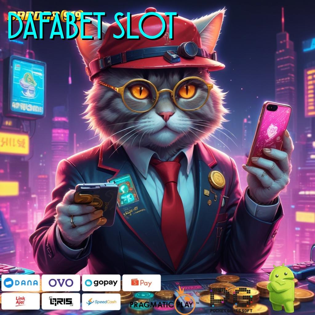 DAFABET SLOT , Gunakan Sistem Baru untuk Spin Lebih Cuan