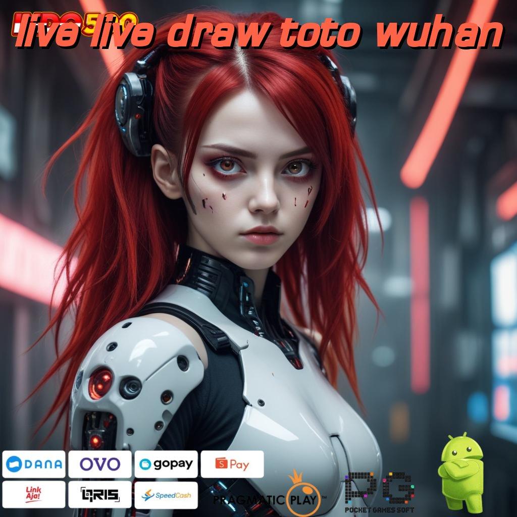 LIVE LIVE DRAW TOTO WUHAN Berbasis Kelonggaran Mesin Jackpot Paling Gacor