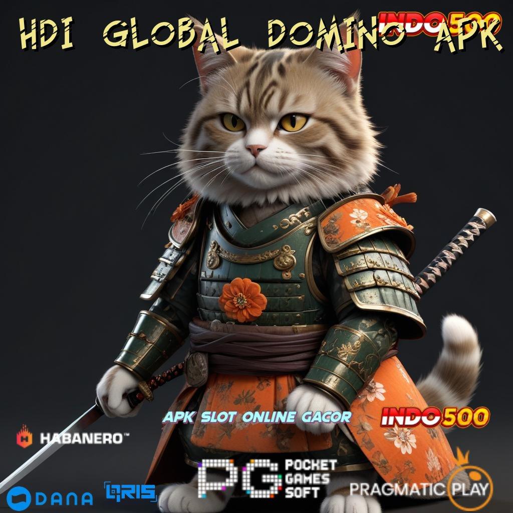 HDI GLOBAL DOMINO APK 🚀 spin jackpot dengan keuntungan maksimal setiap hari