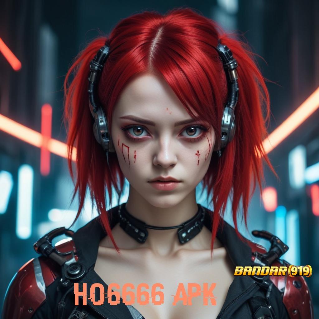 HO6666 APK 💥 arena kerja sistem digital jaringan platform teknologi prosesor