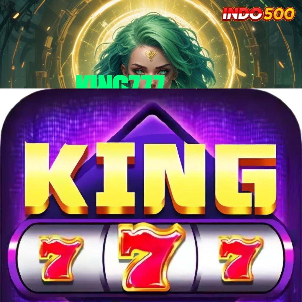 KING777 > prima cepat stabil versi 2.577.66