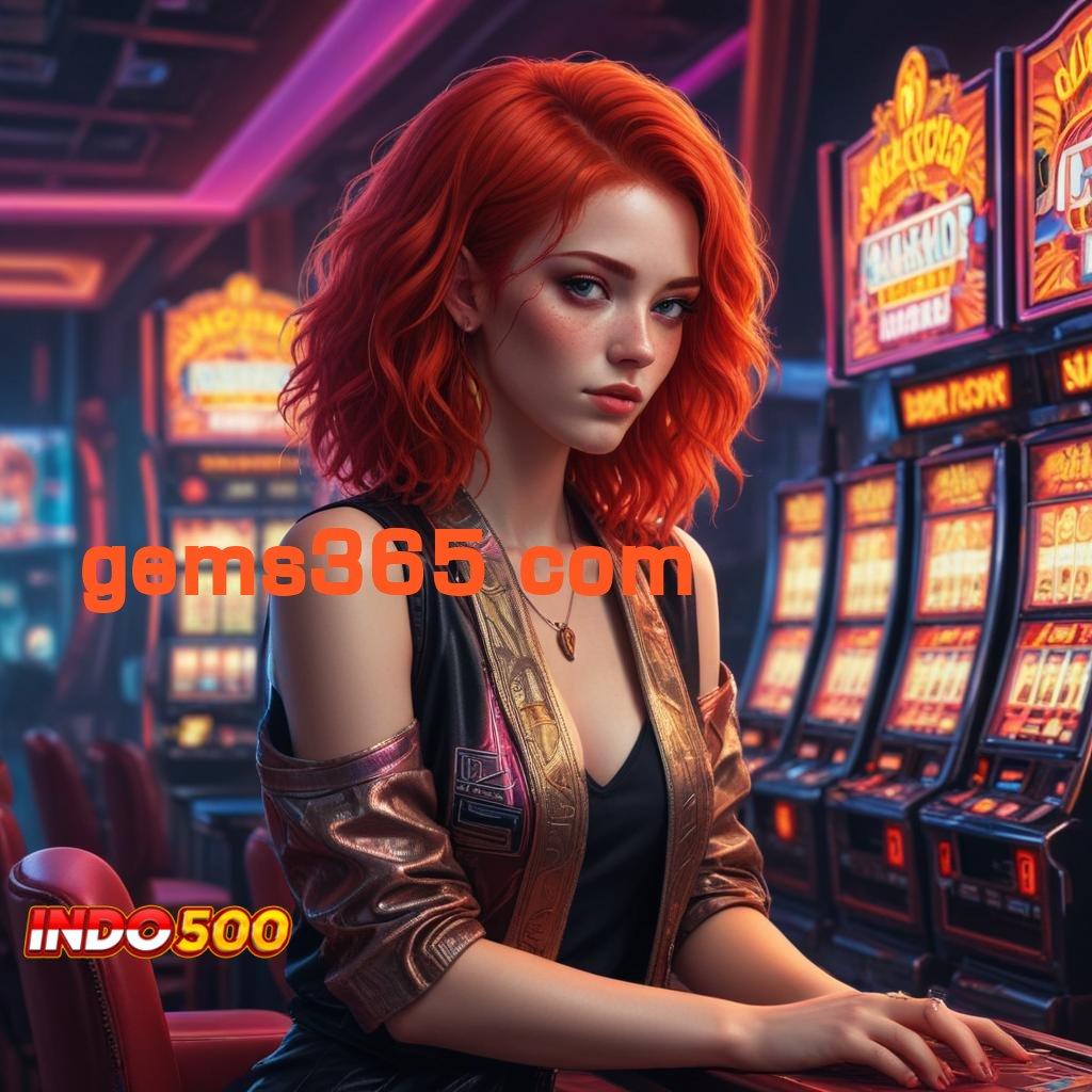 GEMS365 COM ⚌ Situs Favorit Unduh Slot Gacor Apk 777 Versi Terbaru Sekarang