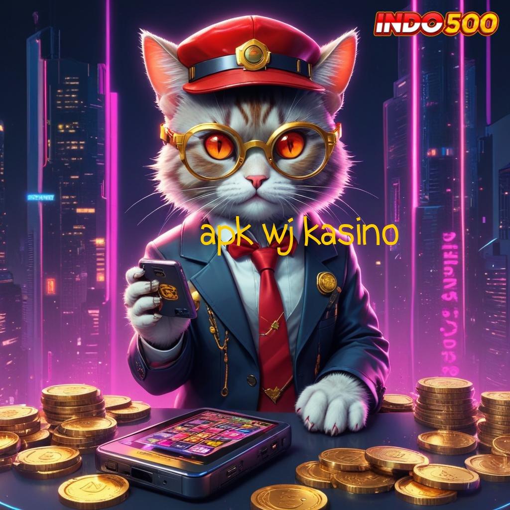 APK WJ KASINO ↪ Kemenangan Mutlak APK Slot Idr 777 2025 yang Terhebat