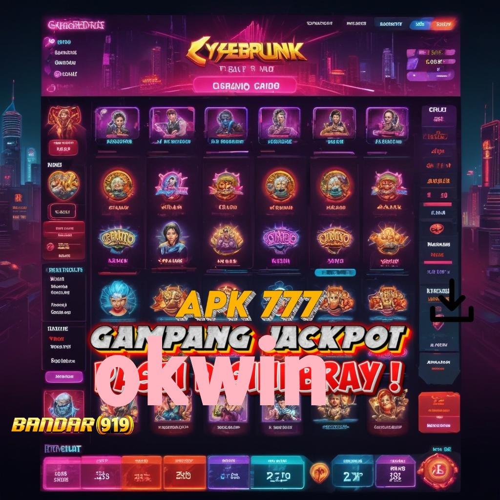 OKWIN ↦ Slot APK Advance Dengan RTP Stabil Hari Ini