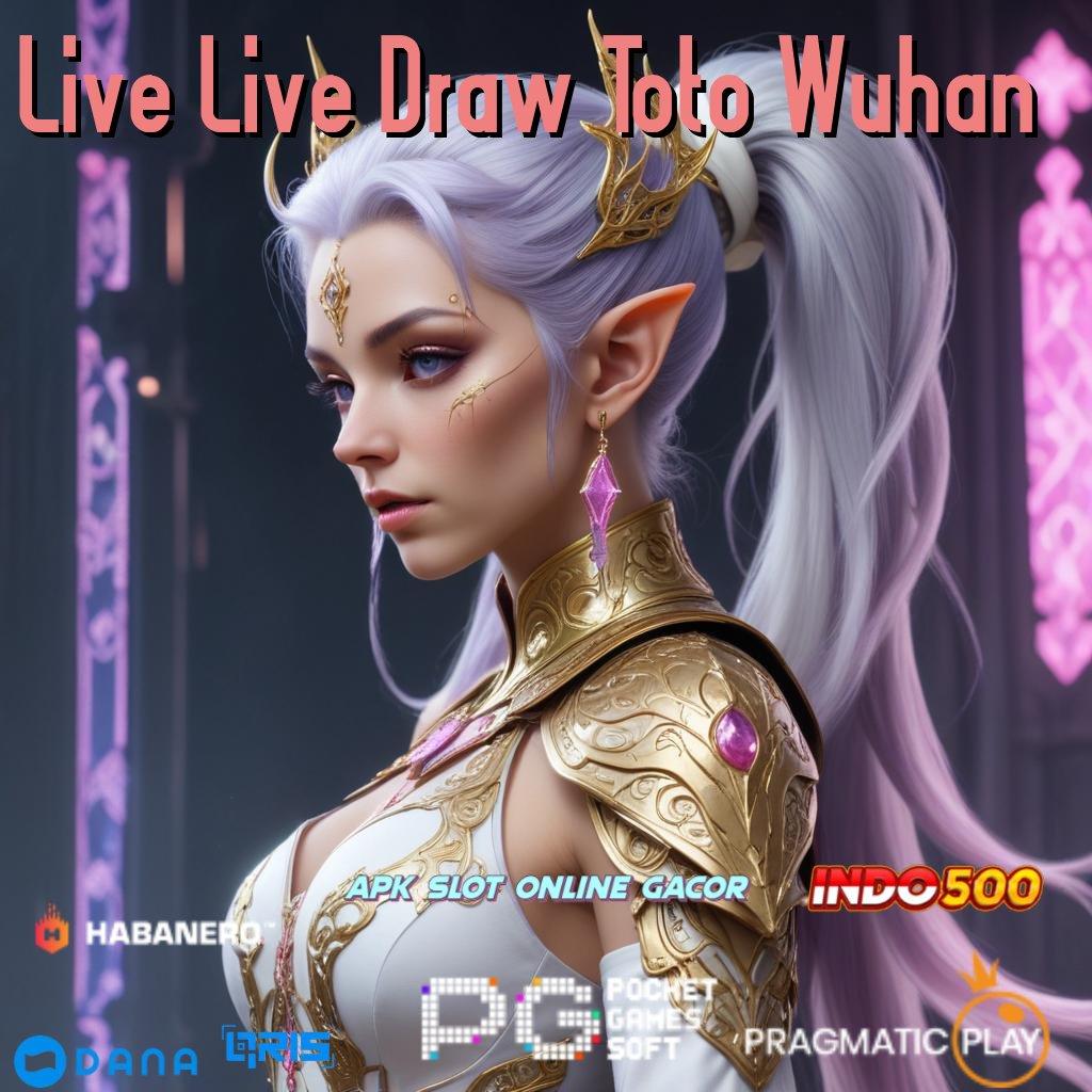 Live Live Draw Toto Wuhan