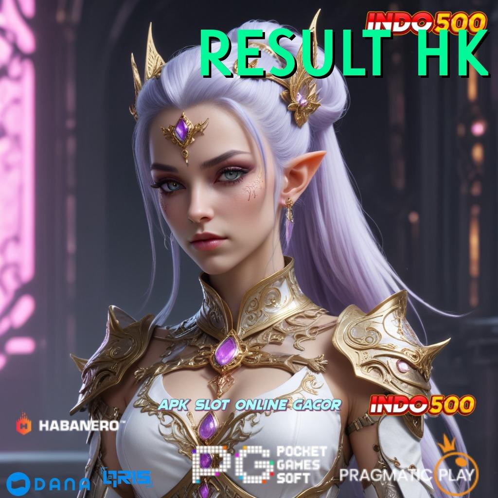 RESULT HK 💫 Bonus APK Pembaruan 121